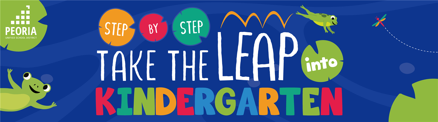 Step by Step: Take the Leap into Kindergarten Step by Step: Take the Leap into Kindergarten
