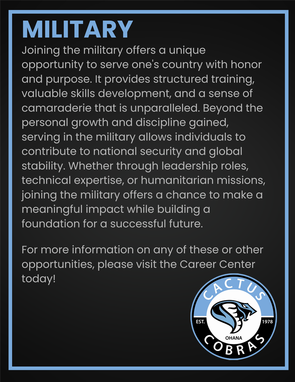 Joining the military is a unique opportunity